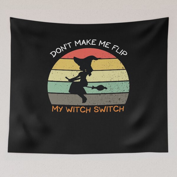 Item preview, Don't Make Me Flip My Witch Switch, Halloween Women, Women's vintage Cute Witch designed and sold by Mostik Vipo.