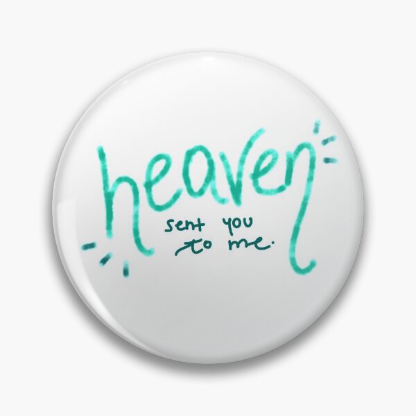 Item preview, Heaven sent you to me designed and sold by SOFTIA.
