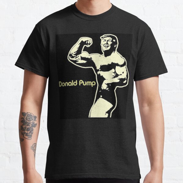 Donald Pump Classic T-Shirt