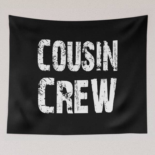 Item preview, cousin crew designed and sold by OzyManDiaS90.
