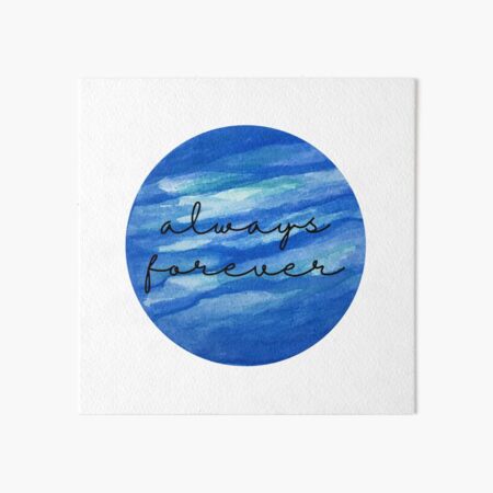 Always Forever - Finnley quote Art Board Print