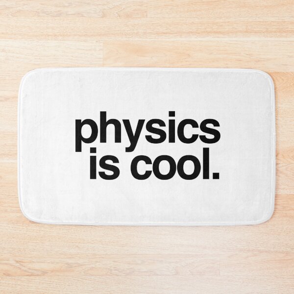 Item preview, Physics is cool designed and sold by hmbrttvr.