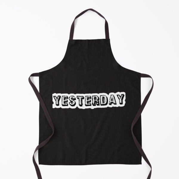 Item preview, Yesterday designed and sold by QuotesDogma.