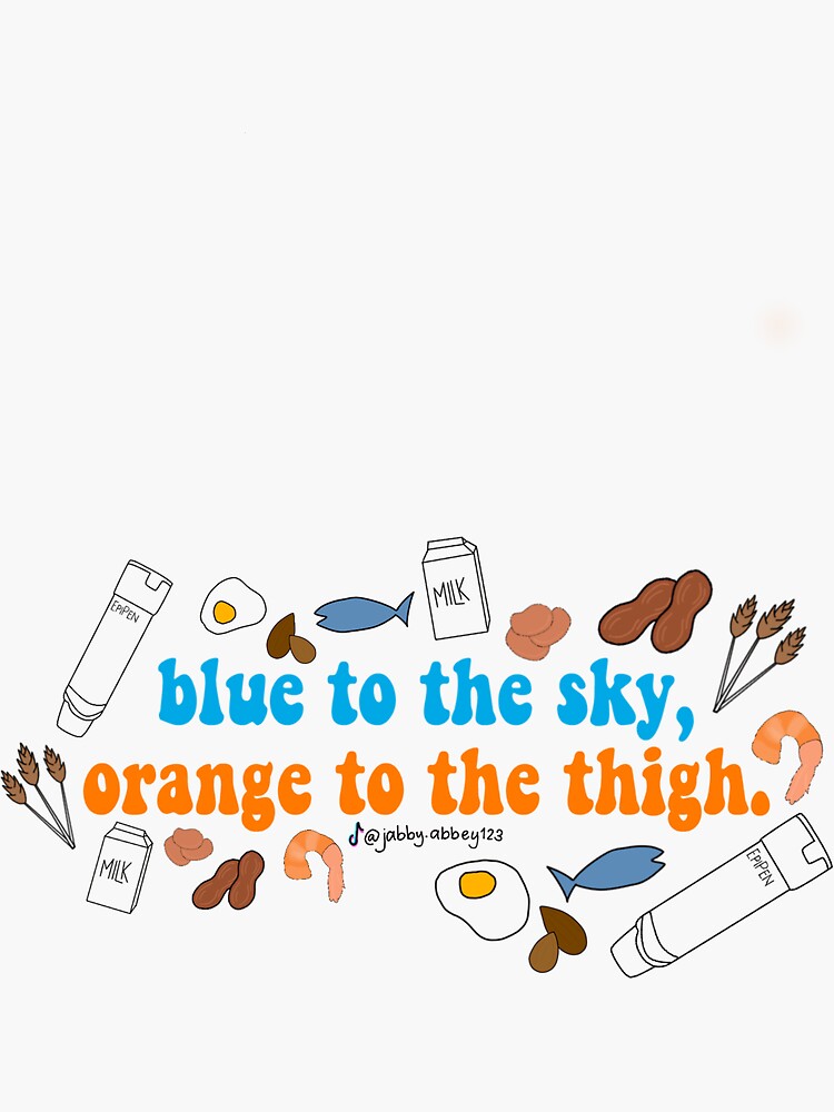 "Blue to the sky orange to the thigh Epi pen" Sticker for Sale by Jabbyabbey123 Redbubble