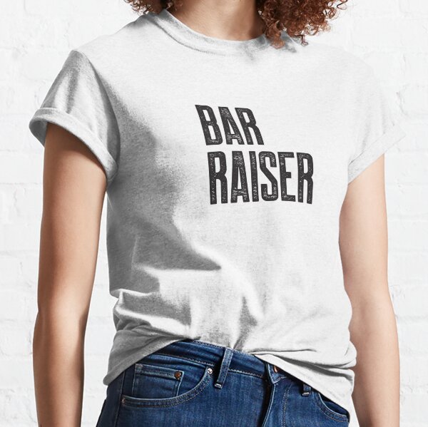 Item preview, Bar Raiser designed and sold by johnvlastelica.