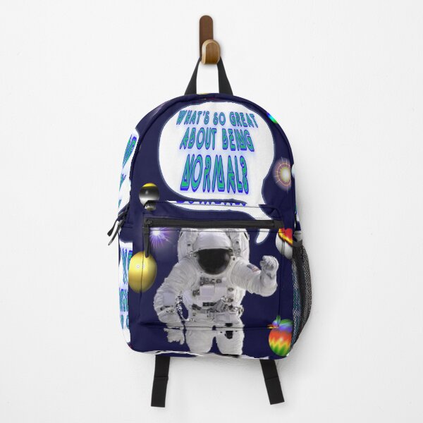 Item preview, Astronaut Says Design -Whats Great About Being Normal designed and sold by muz2142.