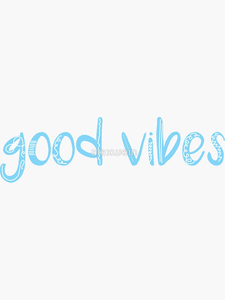 good vibes by alexwein