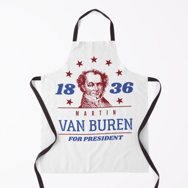 Item preview, President Martin Van Buren 1836 Campaign designed and sold by The Junto Shop.