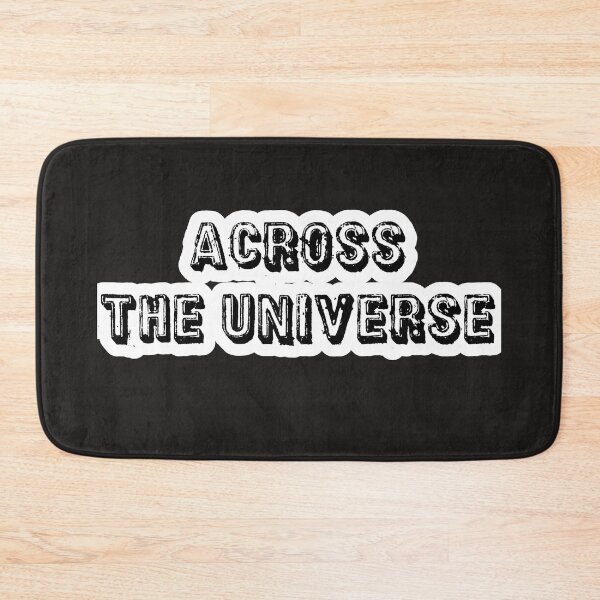 Item preview, Across The Universe designed and sold by QuotesDogma.