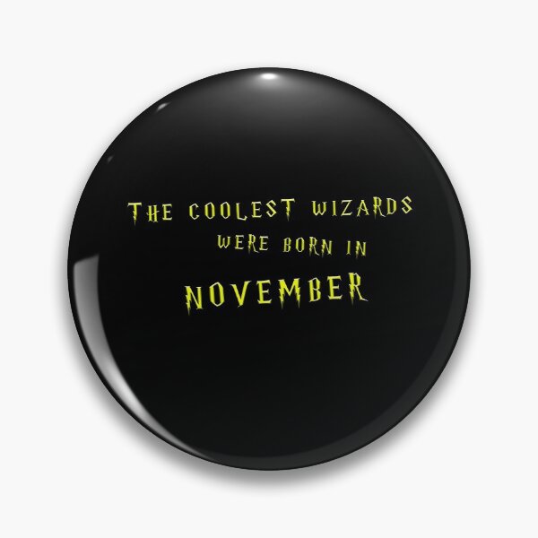 Item preview, The Coolest Wizards were born in November - golden text designed and sold by NiceSign.