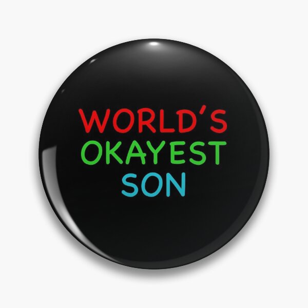 Item preview, Worlds Okayest Son designed and sold by popculturechick.