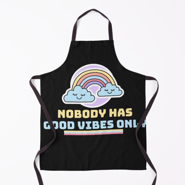 Item preview, Nobody has good vibes only designed and sold by Lisa Lucero.