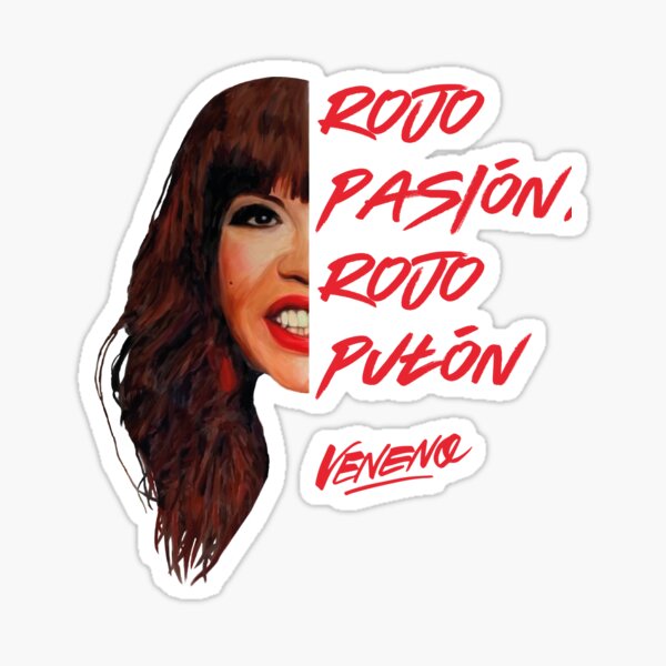 La Veneno, rojo pasión, rojo putón Pegatina
