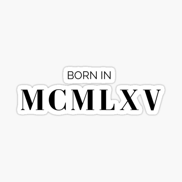 Item preview, Born in 1965 (black font)  designed and sold by my-wanderlustjo.