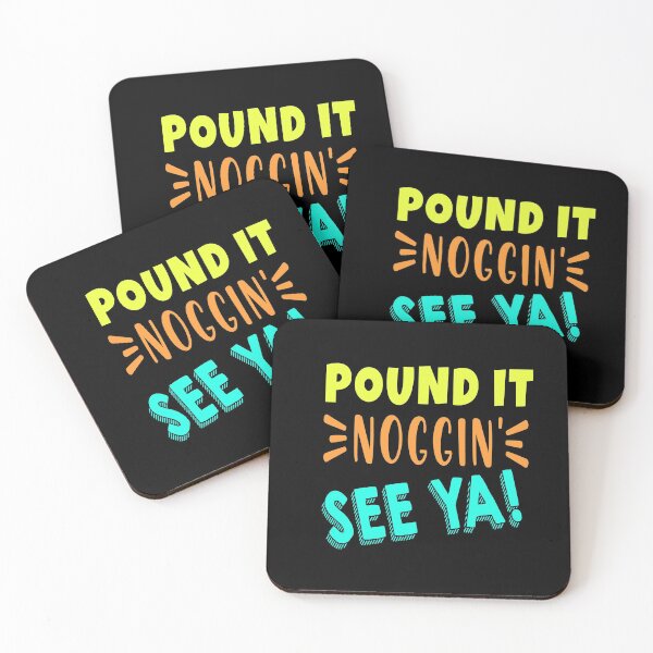 Item preview, Pound It, Noggin'. See Ya! - Pound It Noggin' designed and sold by Tovahblue.