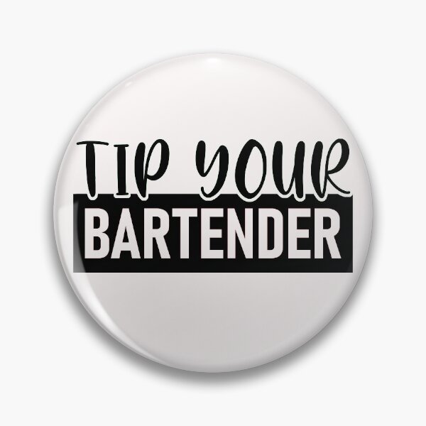 Item preview, Tip Your BARTENDER - Bartender designed and sold by yessicarabbit.