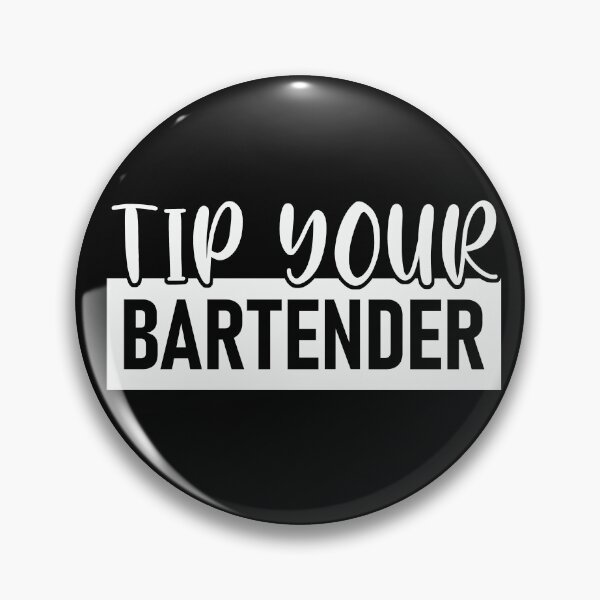 Item preview, Tip Your BARTENDER - Bartender - Funny Bartender designed and sold by yessicarabbit.