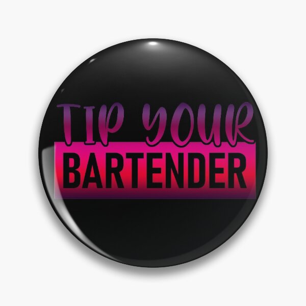 Item preview, Tip Your BARTENDER - Bartender - Funny Bartender  designed and sold by yessicarabbit.