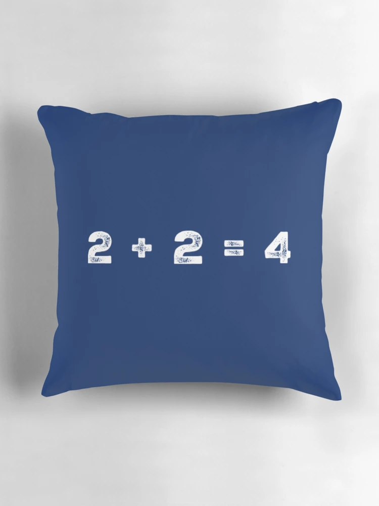 Thumbnail 3 of 4, Pillow, 2 + 2 = 4 designed and sold by Jon Raso.