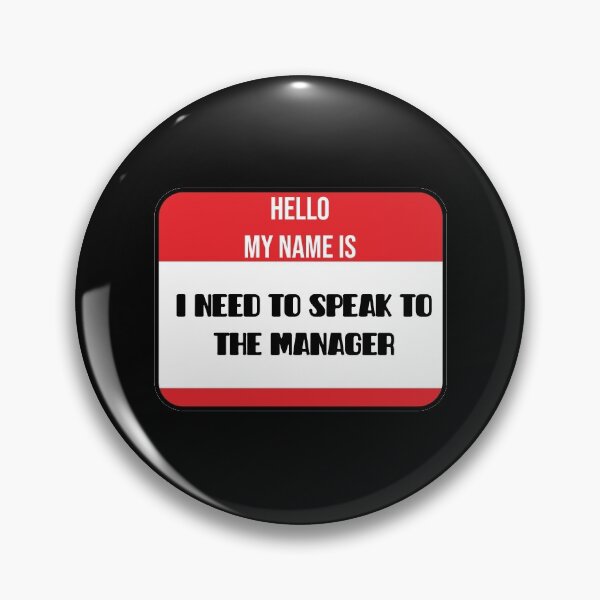 Item preview, I Need To Speak To The Manager designed and sold by tinypurpleland.