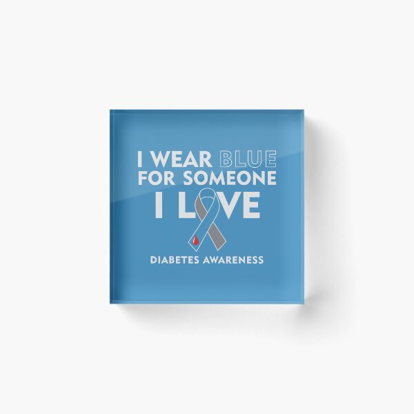 Item preview, I Wear BLUE for Someone I Love - Diabetes Awareness designed and sold by GoldenVibesShop.