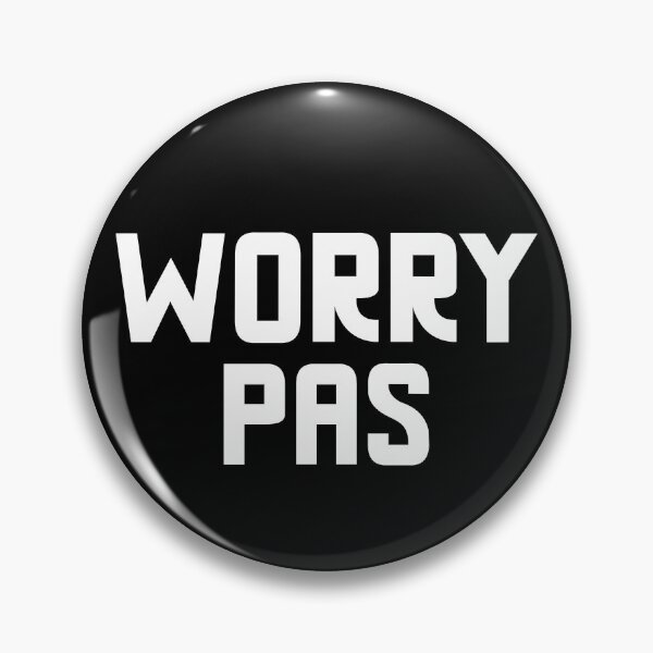 Item preview, Worry Pas designed and sold by NewBrunswickTs.