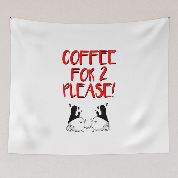 Item preview, COFFEE FOR 2 PLEASE designed and sold by XpressoYourself.