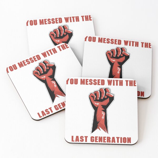 Item preview, YOU MESSED WITH THE LAST GENERATION designed and sold by muwheez.