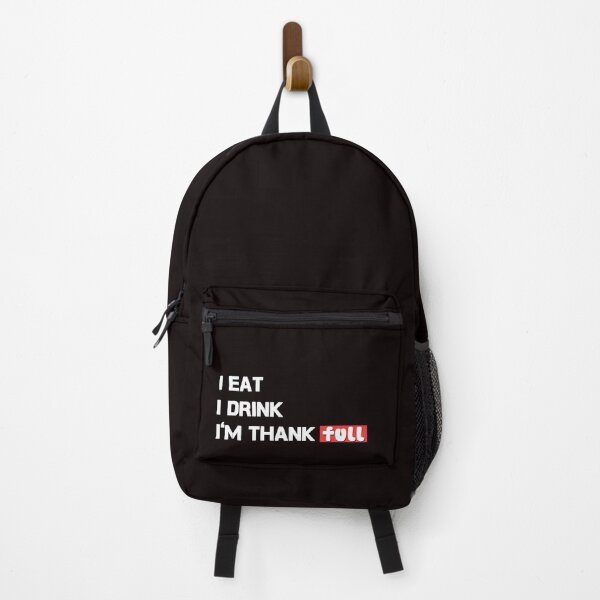 Item preview, I Drink, I Eat, I'm ThankFULL - Funny Clean Text Effects Thanksgiving Gift designed and sold by leo121687.