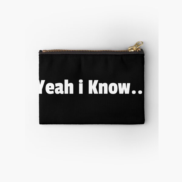 Item preview, Yeah i Know... Slogan - Essential designed and sold by SimplePickUps.