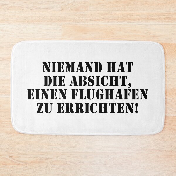 Item preview, Niemand hat die Absicht einen Flughafen zu errichten! designed and sold by Dator.