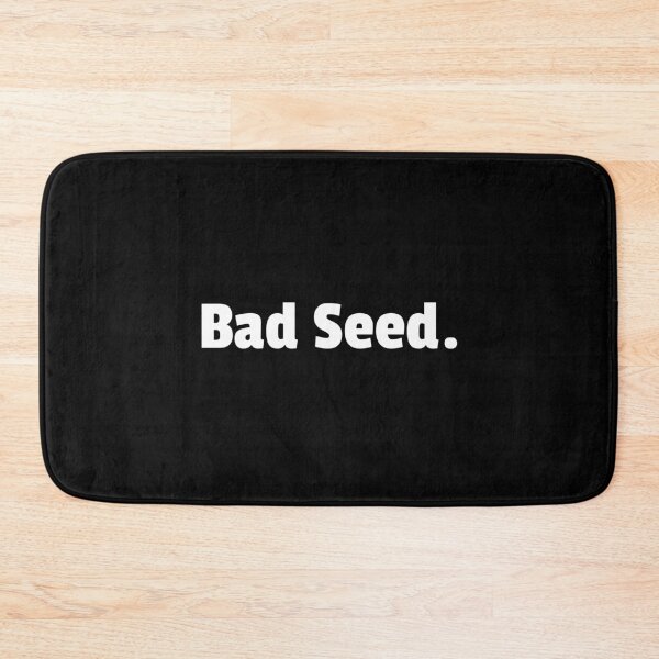 Item preview, Bad Seed. 2 words Slogan - Essential designed and sold by SimplePickUps.