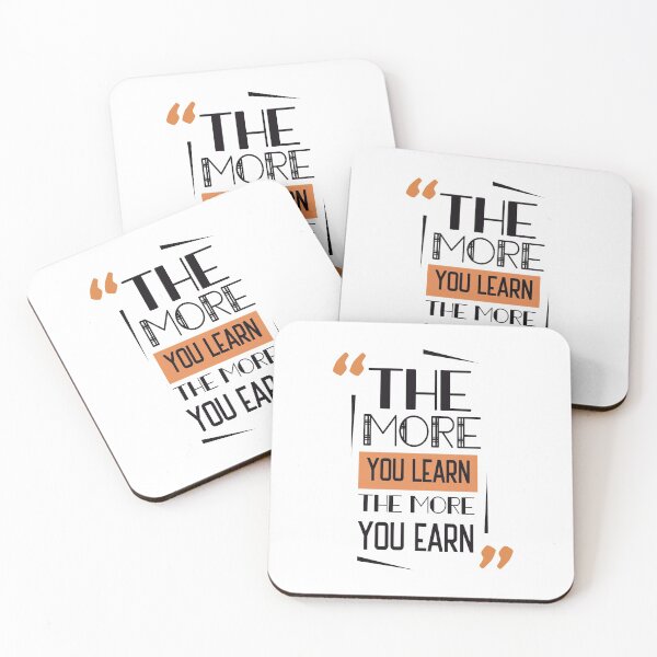 Item preview, The More You Learn The More You Earn Quote designed and sold by Happiness Creators.