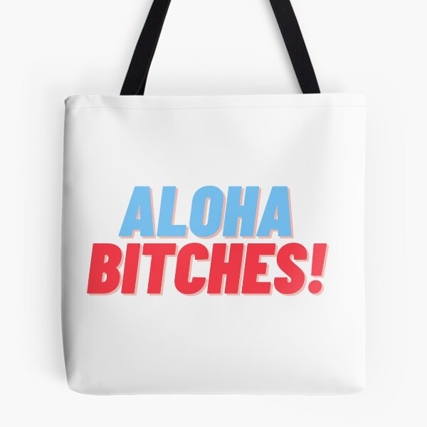 Item preview, Aloha Bitches! designed and sold by TTOLEDO10K.