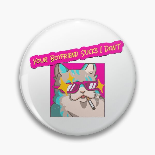 Item preview, Your Boyfriend Sucks I Don't designed and sold by dogisbored.