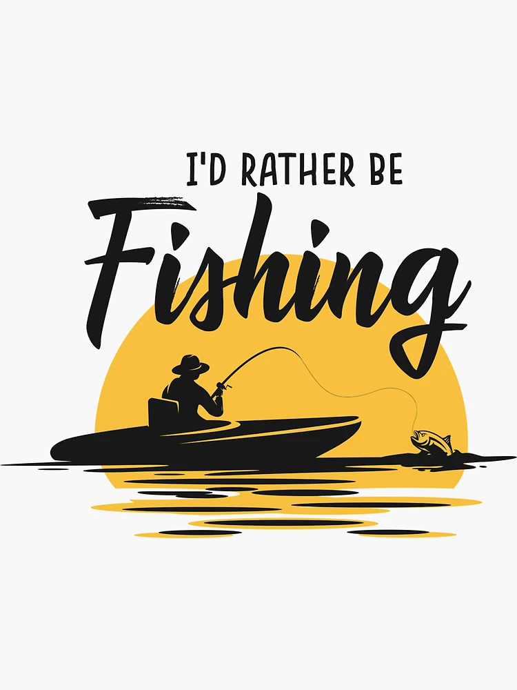  HUVITEE (3Pcs) I'd Rather Be Fishing Sticker Funny