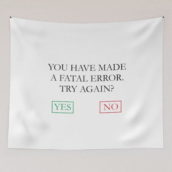 Item preview, "You Have Made A Fatal Error" Nancy Drew Death Screen designed and sold by kaleighjwhite.