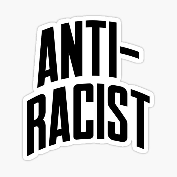 Item preview, Anti-Racist designed and sold by Recruiting Toolbox.