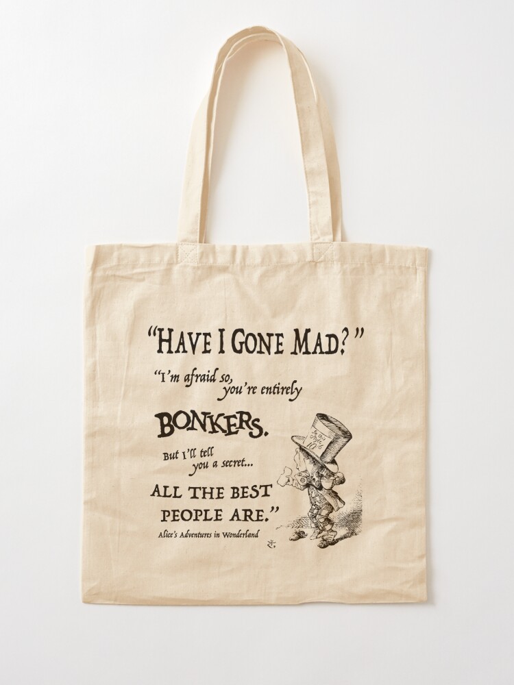 Alice In Wonderland Quote Tote Bag for Sale by maryedenoa