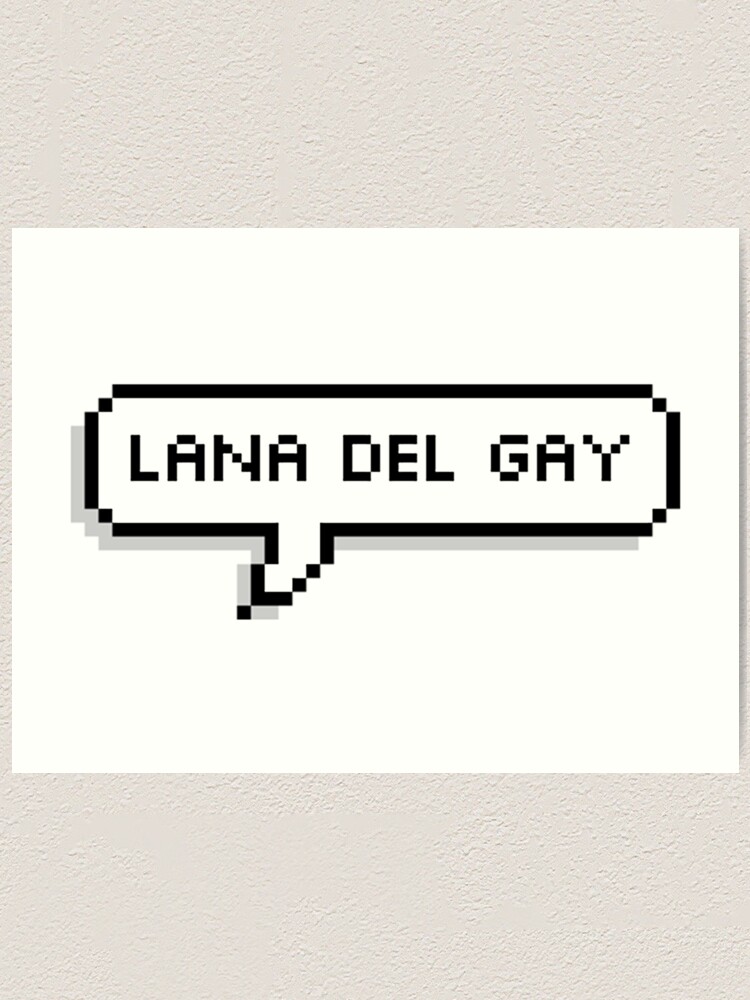 Lana del gay