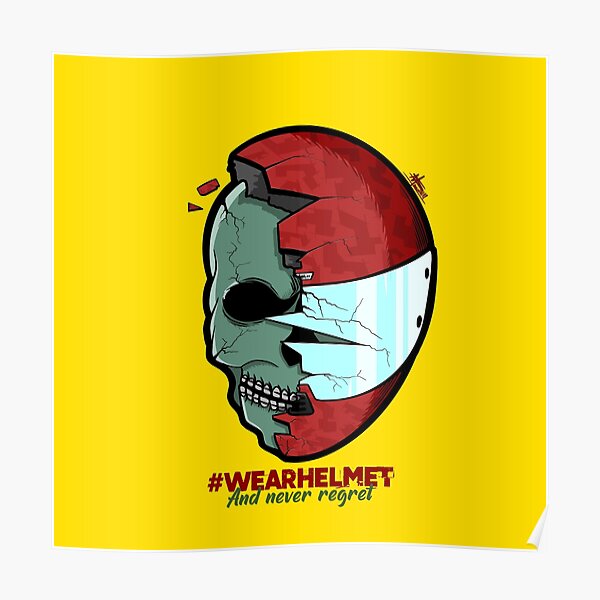 "Wear Helmet Awareness Design Ride Safe" Poster by IamSoMad Redbubble