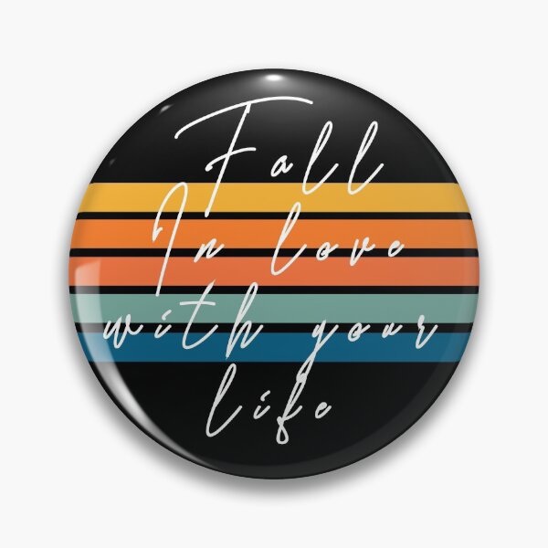 Item preview, Fall In Love With Your Life designed and sold by heartfeltarts93.