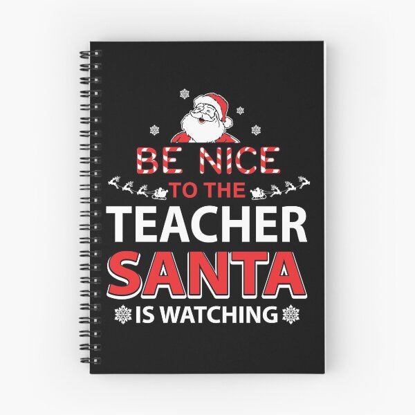 Item preview, Be Nice To The Teacher Santa Is Watching designed and sold by DavisHasari.