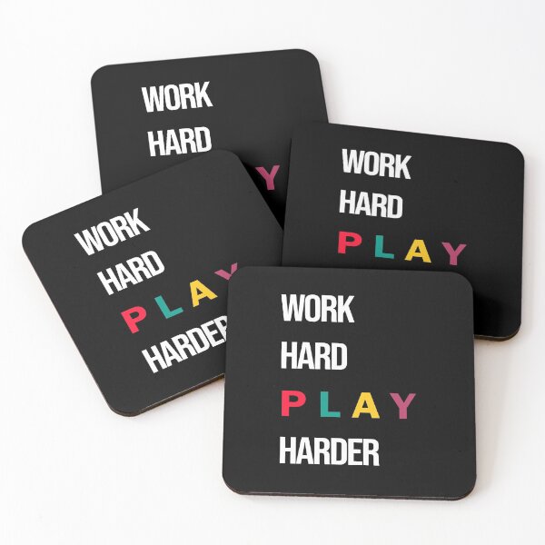 Item preview, work hard play harder designed and sold by misguidedtaffy.