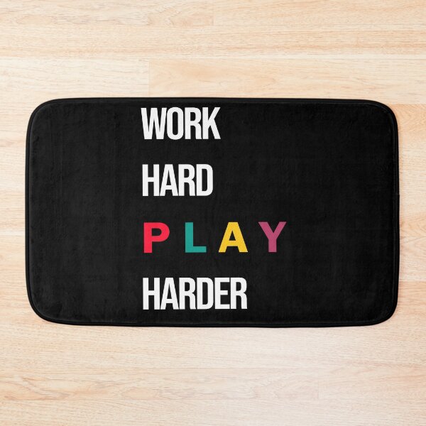 Item preview, work hard play harder designed and sold by misguidedtaffy.