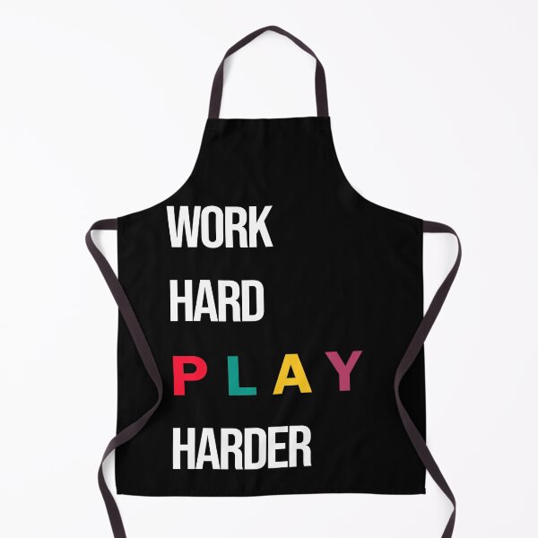 Item preview, work hard play harder designed and sold by misguidedtaffy.