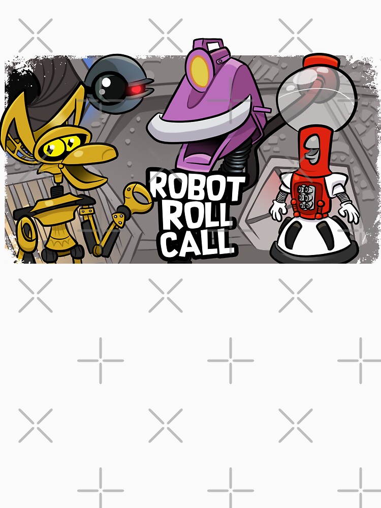 robot roll call shirt