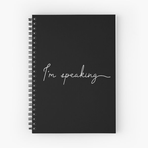 Item preview, I'm speaking (Kamala Harris Quote) designed and sold by TheHogoCo.