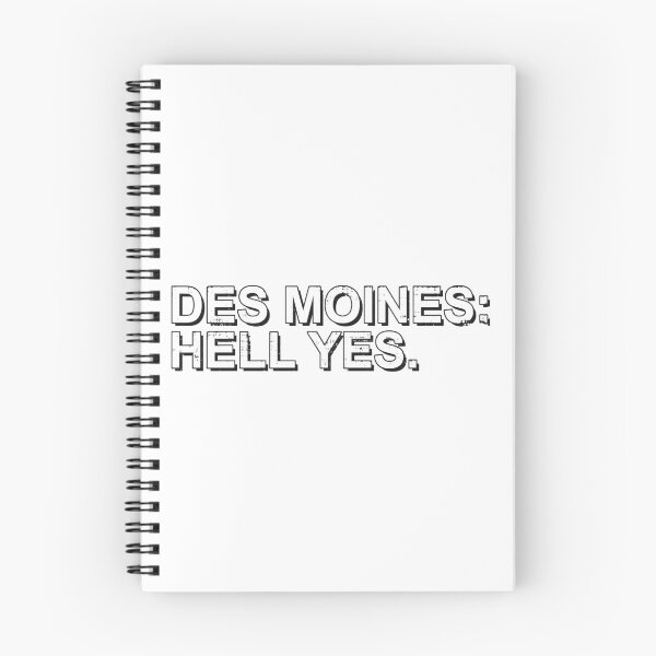 Item preview, Des Moines Hell Yes designed and sold by SarcasticStain.