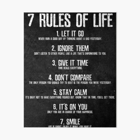 7 rules of life Art Board Print